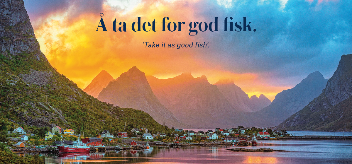 Good Fich Take it as good fish, quirky local lingo is lure for Norway tourism ...